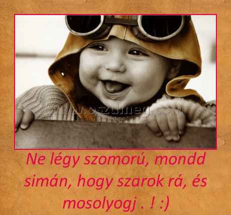 Ne légy szomorú Ne légy szomorú